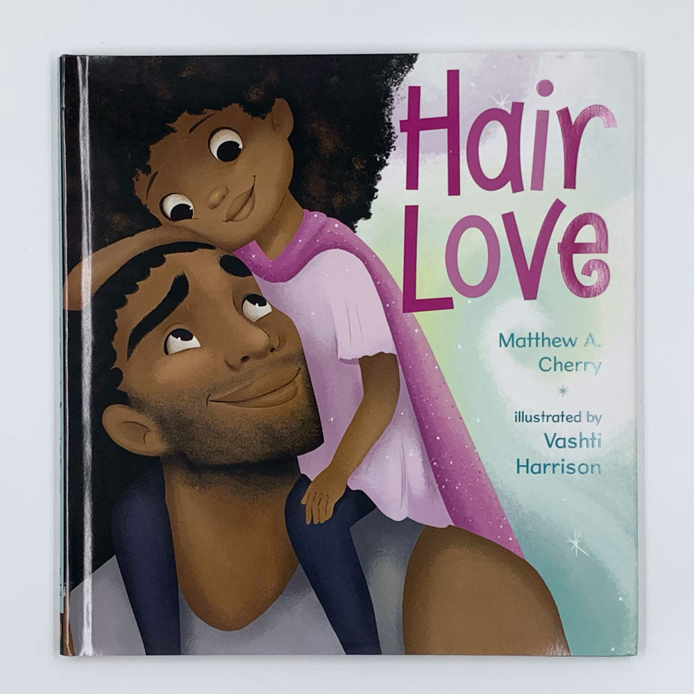 Hair Love by Matthew A. Cherry