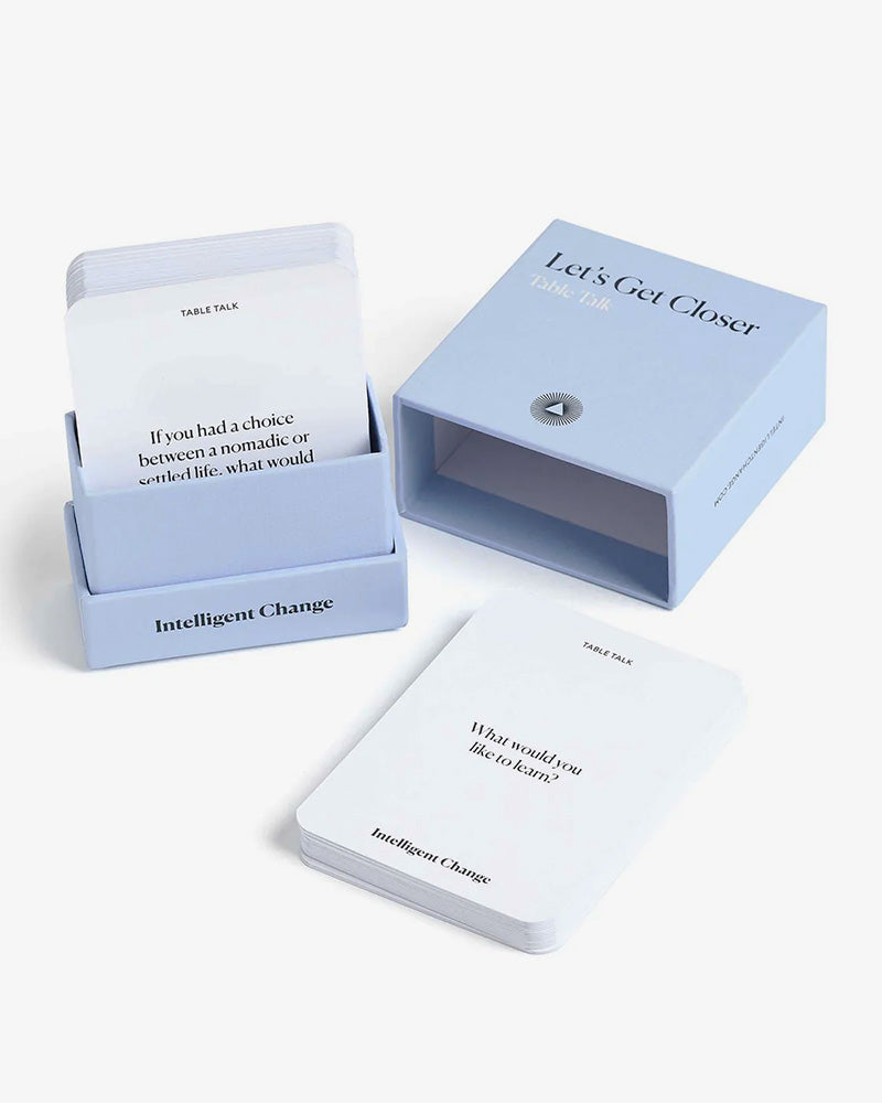 Let's Get Closer: Table Talk